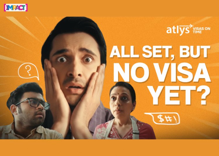 Atlys highlights the heartbreak of visa rejections in a new campaign