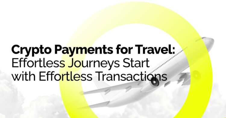 CoinsPaid Reports 38% Growth in Crypto Travel Payments as Industry Adoption Accelerates