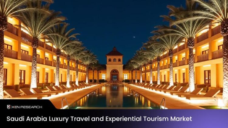 Saudi Arabia Luxury Travel & Experiential Tourism Market
