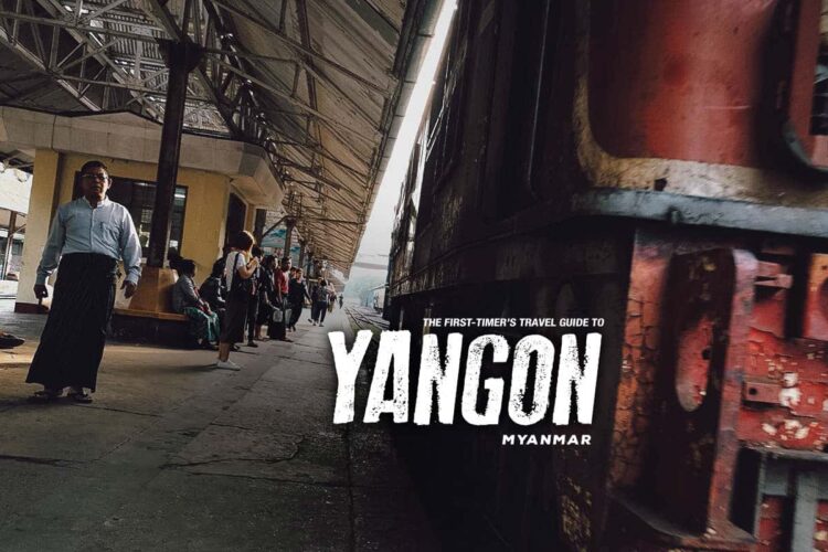 Visit Yangon: A Travel Guide to Myanmar