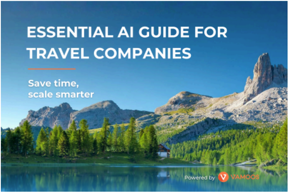 Essential AI Guide for Travel Companies: Save Time, Scale Smarter 