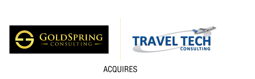 GoldSpring Consulting Acquires Travel Tech Consulting to Expand Corporate Travel Technology - Techno...