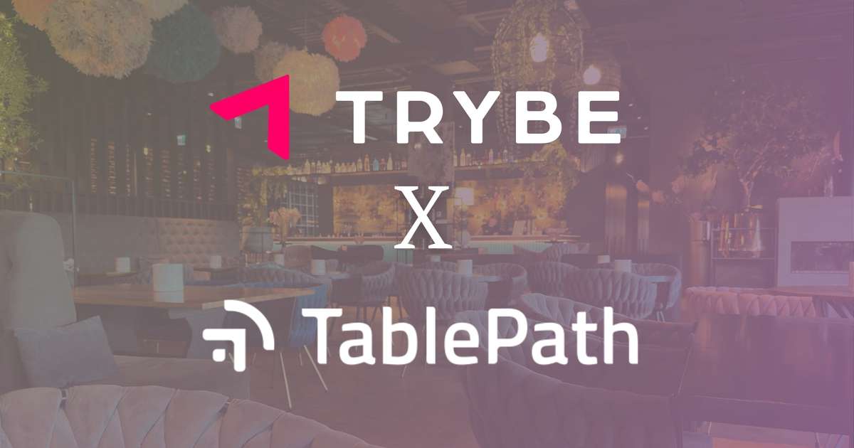 TRYBE Integrates with TablePath to Streamline Dining, Spa and Leisure Bookings for Hotel Guests