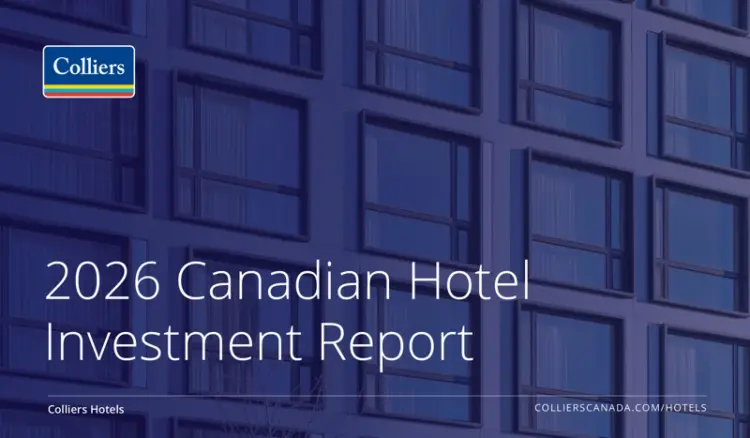 Colliers Releases 2026 Canadian Hotel Investment Report