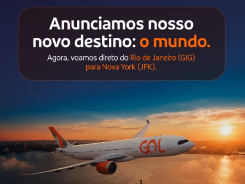 GOL Linhas Aéreas Launches its First Long-Haul Route Between Rio de Janeiro and New York, Boosting T...