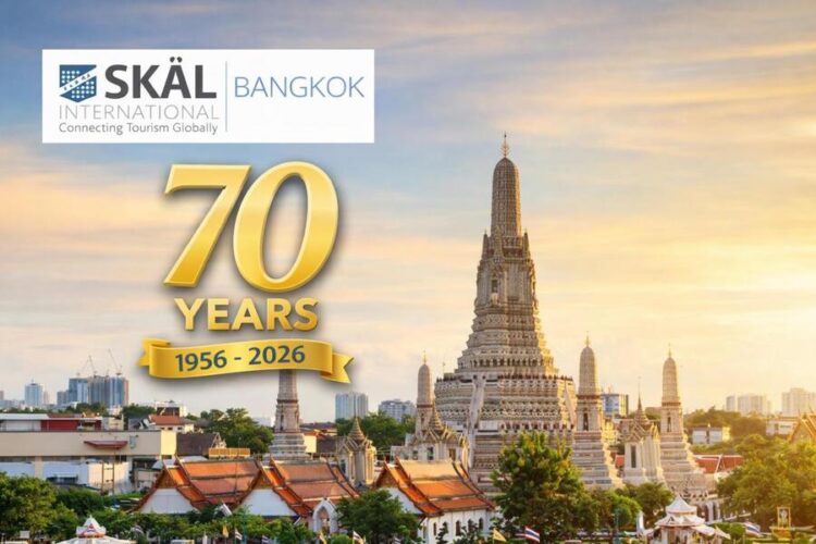 Skål International Bangkok Reaffirms Its Industry Leadership as It Completes Seventy Years of Global...