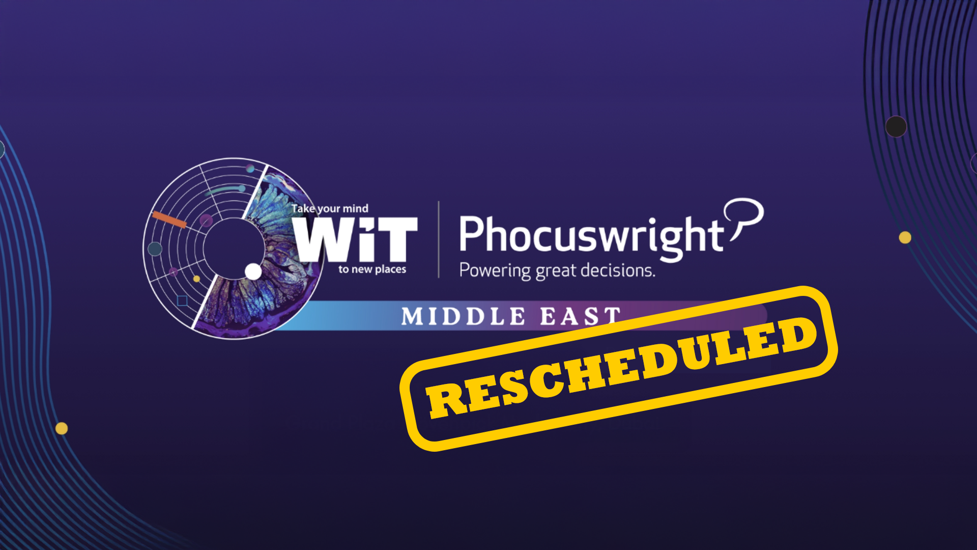 WiT Phocuswright Middle East rescheduled to August 14, 2026 - WiT