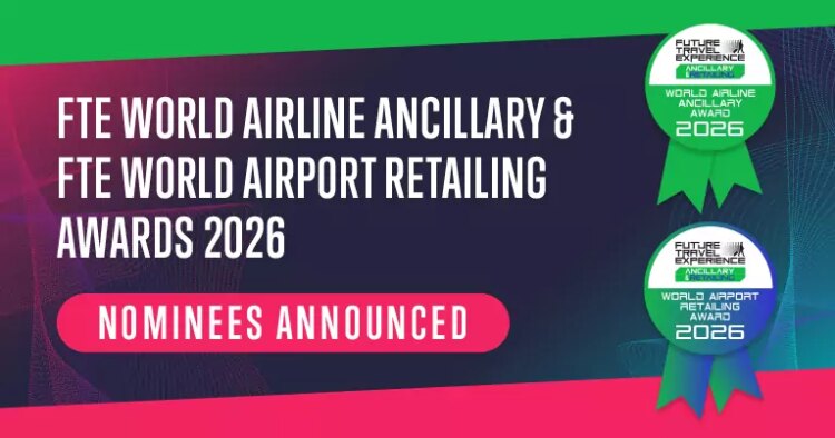 25 airlines and 25 airports shortlisted for FTE World Airline Ancillary & FTE World Airport Reta...