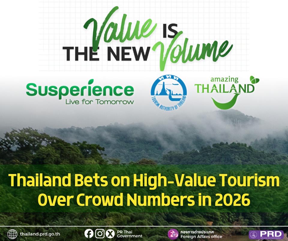 Thailand shifts tourism strategy toward higher-value visitors as 2026 arrivals outlook softens
