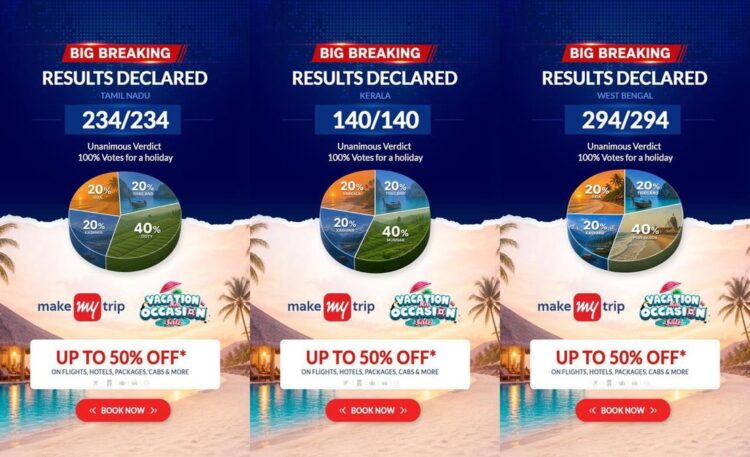 MakeMyTrip hijacks election results moment with contextual push for 'Vacation Ka Occasion Sale'